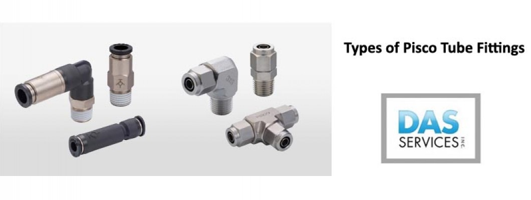 Types of Pisco Tube Fittings